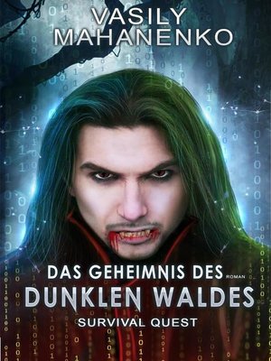 cover image of Das Geheimnis des dunklen Waldes: Roman (Survival Quest-Serie 3): Survival Quest, #3